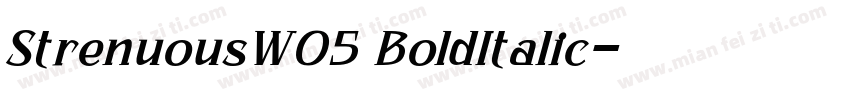 StrenuousW05 BoldItalic字体转换